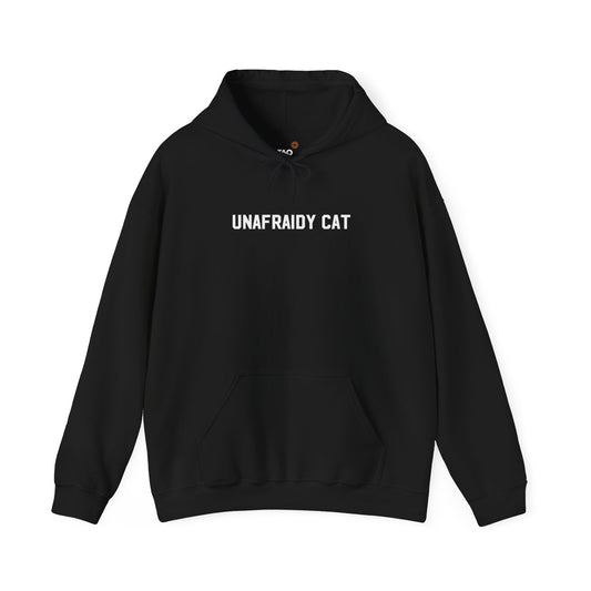 Unafraidy Cat Hoodie