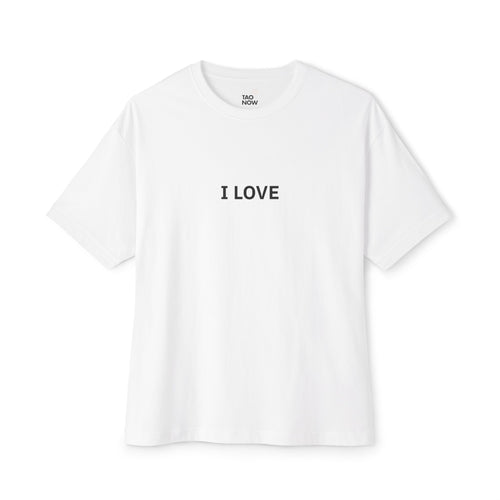 Boxy Fit I Love