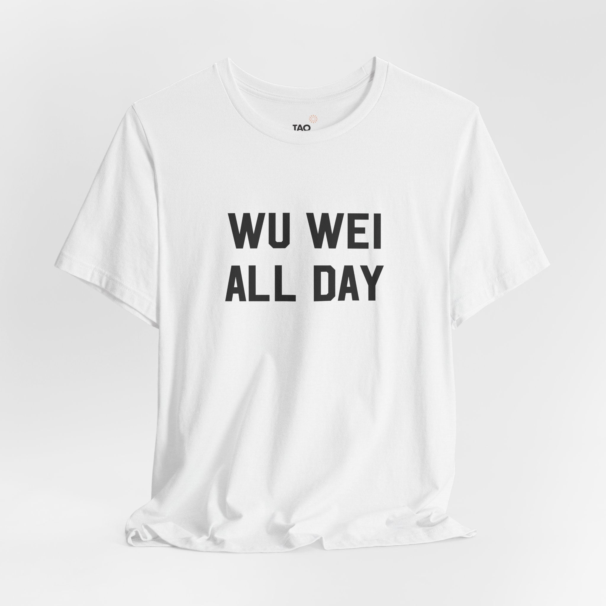 Wu Wei All Day Tee